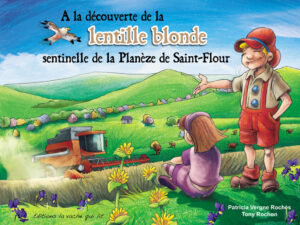 À la découverte de la lentille blonde