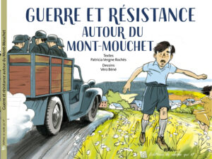 Guerre et résistance autour du Mont Mouchet