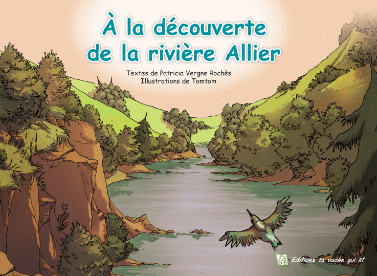 Nouveau livre : A la découverte de la rivière Allier
