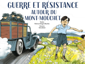 Guerre et résistance autour du Mont Mouchet