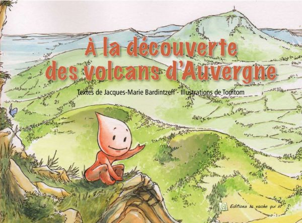 A la découverte des volcans d'Auvergne